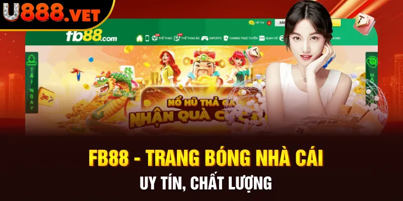 FB88 - Trang bóng nhà cái uy tín, chất lượng 